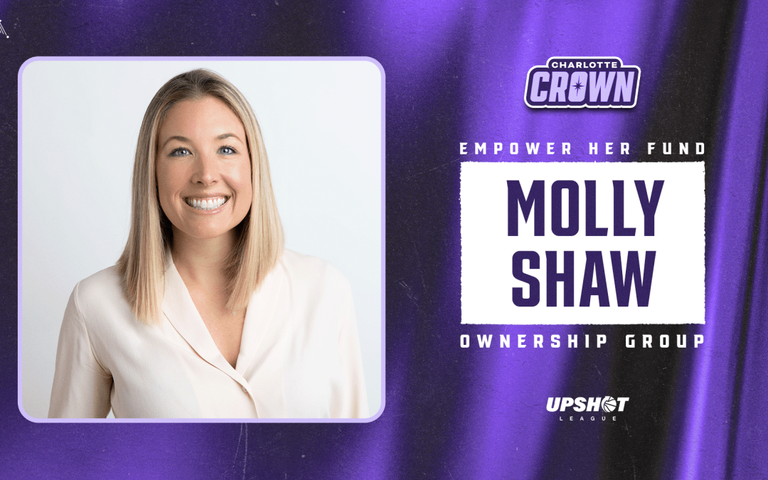 Molly Shaw Joins Charlotte Crown as Investor